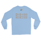 Unisex Long Sleeve Tee (Blue "fear" front & back)